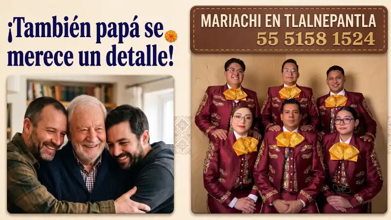 Mariachis día del padre precios Tlalnepantla